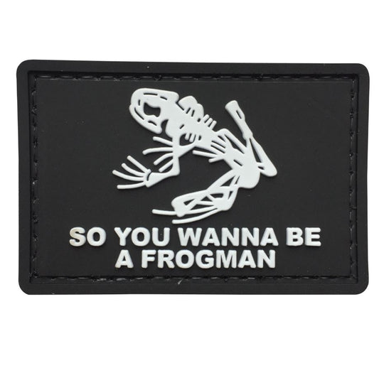 So You Wanna Be a Frogman Airsoft Patch Combat Swimmer Softair Velcro Patch