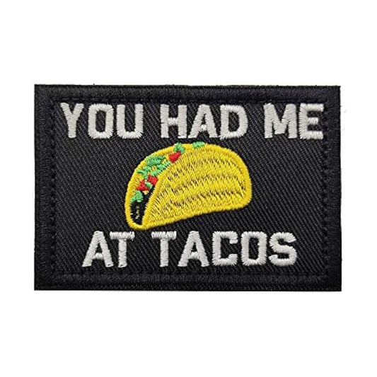 You Had Me At Tacos Airsoft Patch Taco Morale Softair Velcro Patch